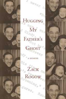 Hugging My Father’s Ghost