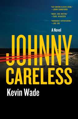 Kevin Wade’s Johnny Carless