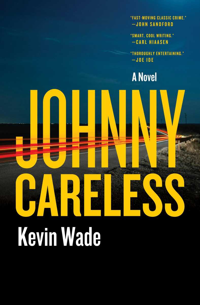 Kevin Wade’s Johnny Carless