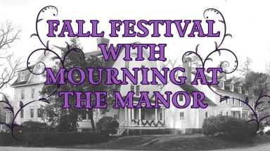 Sunday, October 12 Fall Festival & Mourning at the Manor Reel in the fall with a day of activities at Sagtikos Manor, 677 West Montauk Highway, Bay Shore, from 10 a.m. to 4 p.m. Enjoy craft demonstrators, sheep shearing, children’s activities, a puppet show, live music, and food vendors. Featured is Mourning at the Manor, a historic reenactment of a Victorian wake. Join in the reenactment of the funeral procession and meet some of the family spirits along the way! Admission: $12 for adults, $10 for seniors, and $6 for children.