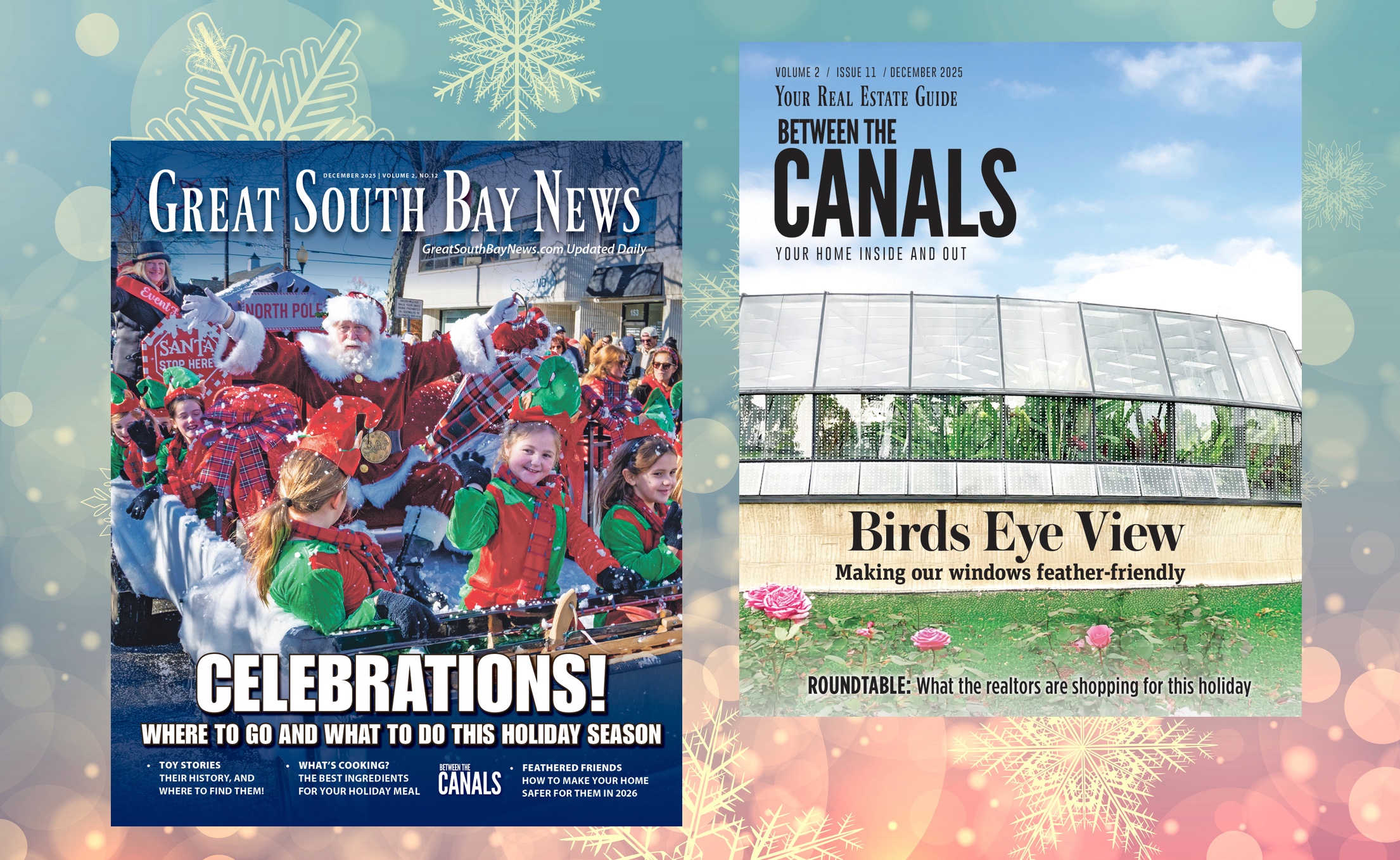 In the heart of December, the holiday edition of Great South Bay News is on its way to newsstands, and we are confident it will enrich your celebrations.
